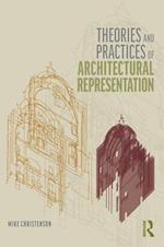 Theories and Practices of Architectural Representation