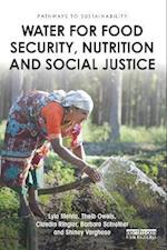 Water for Food Security, Nutrition and Social Justice