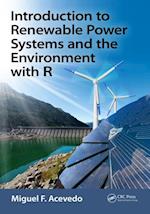 Introduction to Renewable Power Systems and the Environment with R