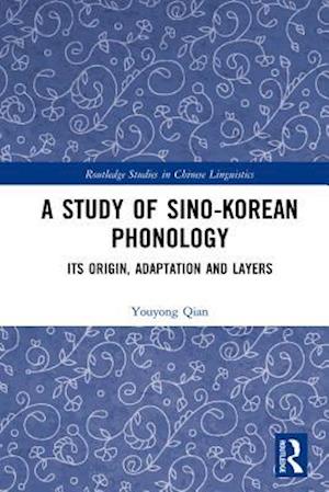 A Study of Sino-Korean Phonology