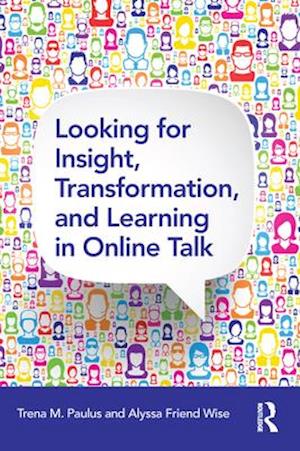 Looking for Insight, Transformation, and Learning in Online Talk