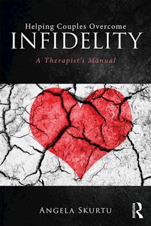 Helping Couples Overcome Infidelity