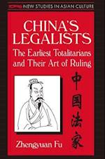 China's Legalists: The Early Totalitarians