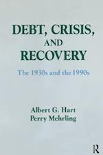 Debt, Crisis and Recovery: The 1930's and the 1990's