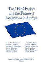 1992 Project and the Future of Integration in Europe