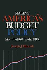 Making America's Budget Policy from the 1980's to the 1990's