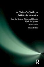 Citizen's Guide to Politics in America