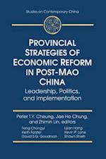 Provincial Strategies of Economic Reform in Post-Mao China