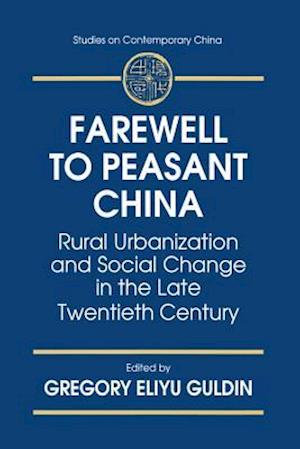 Farewell to Peasant China