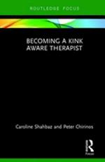 Becoming a Kink Aware Therapist