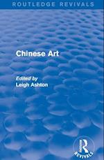 Routledge Revivals: Chinese Art (1935)