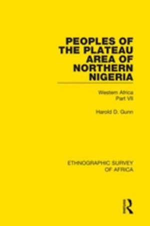 Peoples of the Plateau Area of Northern Nigeria