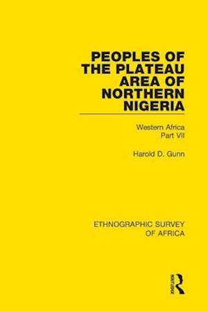 Peoples of the Plateau Area of Northern Nigeria