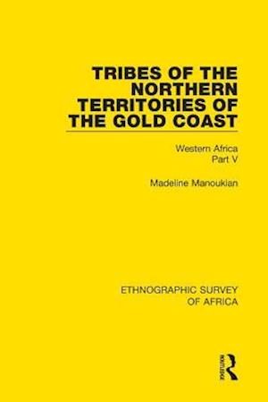 Tribes of the Northern Territories of the Gold Coast