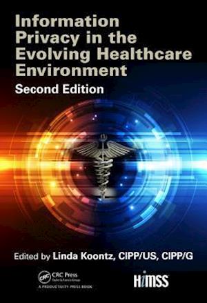 Information Privacy in the Evolving Healthcare Environment