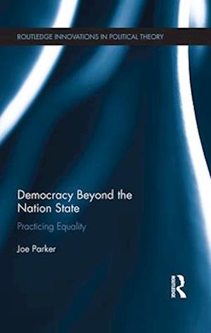 Democracy Beyond the Nation State