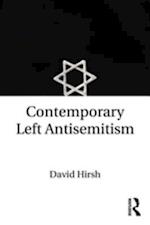 Contemporary Left Antisemitism