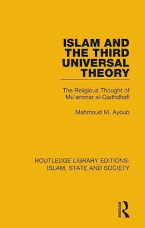 Islam and the Third Universal Theory