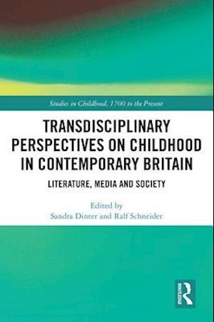 Transdisciplinary Perspectives on Childhood in Contemporary Britain