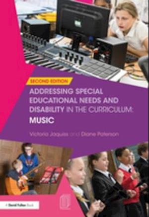 Addressing Special Educational Needs and Disability in the Curriculum: Music