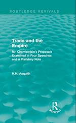 Routledge Revivals: Trade and the Empire (1903)