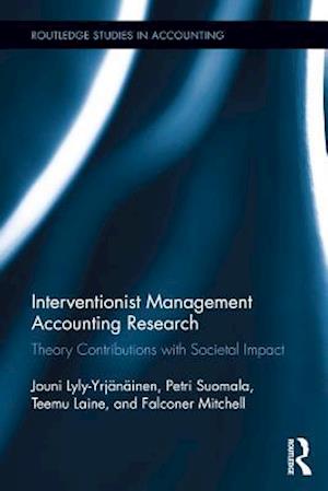 Interventionist Management Accounting Research