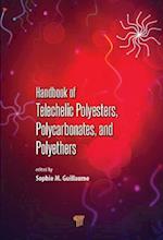 Handbook of Telechelic Polyesters, Polycarbonates, and Polyethers