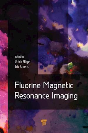 Fluorine Magnetic Resonance Imaging