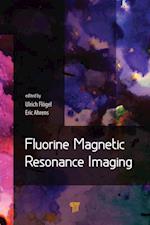 Fluorine Magnetic Resonance Imaging