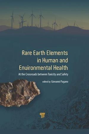 Rare Earth Elements in Human and Environmental Health