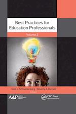 Best Practices for Education Professionals, Volume Two