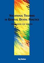 Vocational Training in General Dental Practice