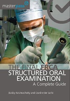 Final FRCA Structured Oral Examination