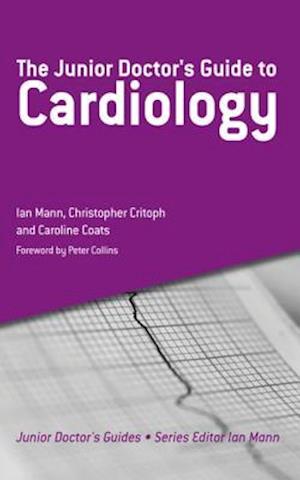 Junior Doctor's Guide to Cardiology