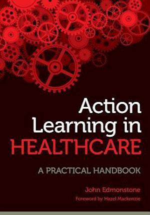 Action Learning in Healthcare