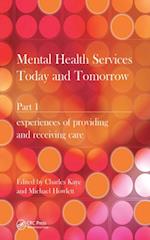 Mental Health Services Today and Tomorrow