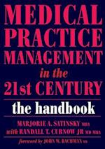 Medical Practice Management in the 21st Century