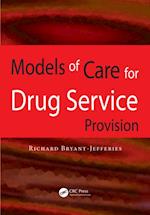 Models of Care for Drug Service Provision