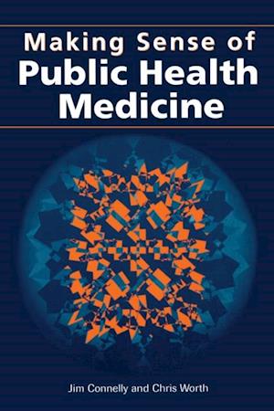 Making Sense of Public Health Medicine