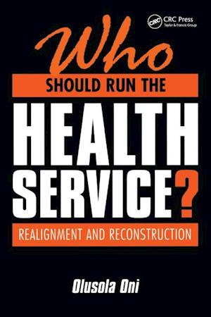 Who Should Run the Health Service?