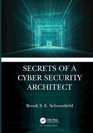 Secrets of a Cyber Security Architect