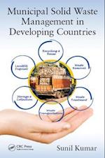 Municipal Solid Waste Management in Developing Countries