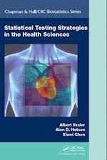 Statistical Testing Strategies in the Health Sciences