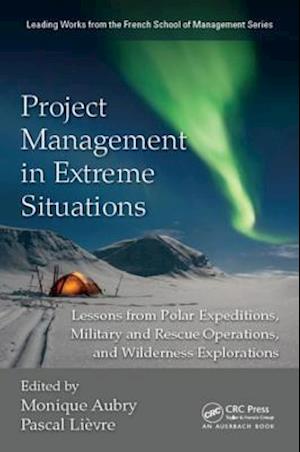 Project Management in Extreme Situations