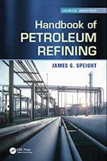 Handbook of Petroleum Refining
