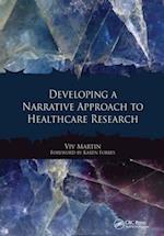Developing a Narrative Approach to Healthcare Research