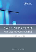 Safe Sedation for All Practitioners