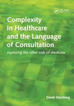 Complexity in Healthcare and the Language of Consultation