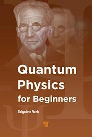 Quantum Physics for Beginners