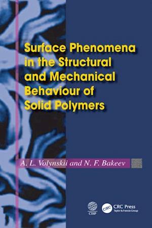 Surface Phenomena in the Structural and Mechanical Behaviour of Solid Polymers